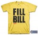 Fill Bill Parody T-Shirt